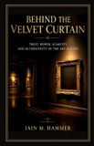 BEHIND Libri GmbH Behind the Velvet Curtain Paperback