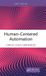 Human-Centered Taylor & Francis Verlag GmbH Human-Centered Automation Hardcover