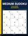 Medium Sudoku Challenge: Volume 6: 100 Medium Puzzles Worth Every Minute