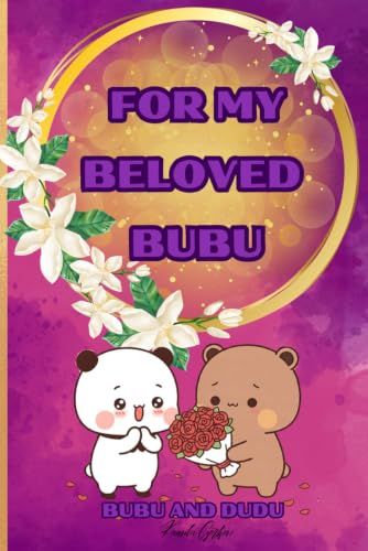 For My Beloved Bubu, Bubu & Dudu: A Gift Book