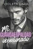 Mi Libri GmbH Guardaespaldas Callahan Security- Mi Guardaespaldas Obsesionado