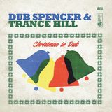 Sonic Rendezvous Dub Spencer & Trance Hill - Christmas In Dub (CD) (Limited Edition)