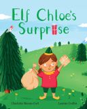 Elf Chloe's Surprise Paperback
