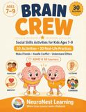 Brain Crew - Social Skills Activities for Kids Ages 7–9