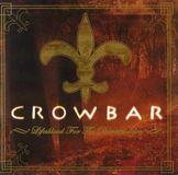 Lifesblood Crowbar - Lifesblood For The Downtrodden (LP)