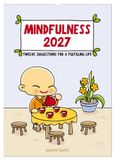 Mindfulness CALVENDO Mindfulness (Wall Calendar 2027 DIN A2 portrait), CALVENDO 12 Month Wall Calendar: 12 mindful steps to a more fulfilling life.