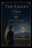 THE Edmond Rosstand THE EAGLET (Translated) Paperback