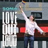 Sonic Rendezvous Sonia Disappear Fear - Love Out Loud (LP) (Special Edition)