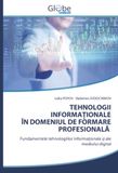 TEHNOLOGII OmniScriptum SRL TEHNOLOGII INFORMA¿IONALE ÎN DOMENIUL DE FORMARE PROFESIONAL¿ Paperback