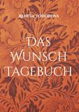 Das Books on Demand GmbH Das Wunsch Tagebuch