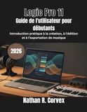 Logic Pro 11 Guide de l'utilisateur pour débutants