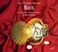Purcell Choir Budapest, Orfeo Orchestra Budapest, György Vashegyi - Rameau: Naïs (2 CD)
