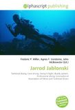 Jarrod Jablonski: Technical diving, Cave diving, Doing It Right, Buddy system, Professional diving, International Association of Nitrox and Technical Divers