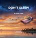Don't Libri GmbH Don't Sleep! Hardcover