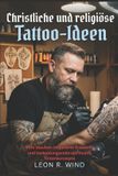 Christliche Independently Published Christliche und religiöse Tattoo-Ideen