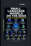 Small Language Models on the Edge