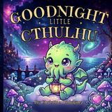 Goodnight Little Cthulhu Paperback