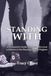 STANDING WITH: A Companion Guide for Those Who Love a Veteran in the Standing Strong Program