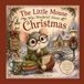 The Little Mouse Who Wondered About Christmas
