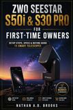 ZWO SEESTAR S50 & S30 PRO