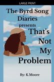 The Byrd Song Diaries: The Byrd Song Diaries Paperback