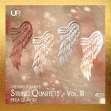 Gaetano Mitja Quartet - Gaetano Donizetti: String Quartets Vol. III (2 CD)