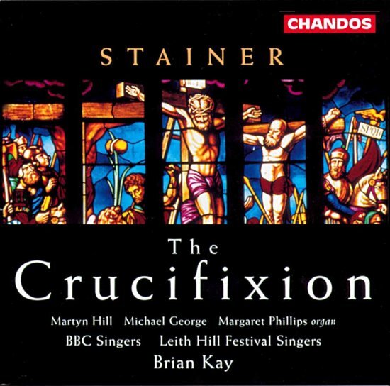 Bbc Singers Stainer John: The Crucifixion