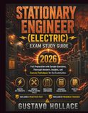 Stationary Engineer (Electric) Exam Study Guide 2026