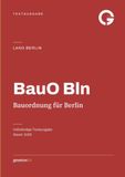 BauO Bln Bauordnung für Berlin: Textausgabe für Baupraxis, Planung, Architekten, Bauaufsicht · Ausgabe 2026