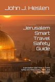 Jerusalem Smart Travel Safety Guide