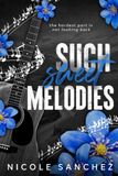 Such Sweet Melodies
