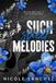 Such Sweet Melodies