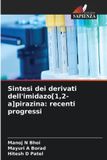 Sintesi OmniScriptum SRL Sintesi dei derivati dell'imidazo[1,2-a]pirazina Paperback