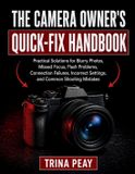 THE Libri GmbH The Camera Owner's Quick-Fix Handbook