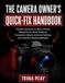 THE Libri GmbH The Camera Owner's Quick-Fix Handbook