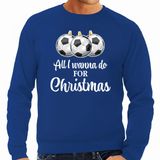 Bellatio Decorations Foute Kersttrui / sweater voor heren - voetbal Kerstbal - All I wanna do - blauw XL
