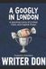 A Independently Published A Googly in London