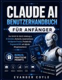 Claude AI Benutzerhandbuch Für Anfänger