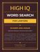 High IQ Word Search for Lawyers
