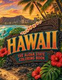 Hawaii The Aloha State Coloring Book