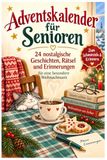 WEIHNACHTEN WIE FRÜHER Weihnachts-Adventskalender für Senioren