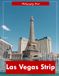 Las Vegas Strip: A Visual Journey Through the Neon Heart of Sin City — Stunning Photography of Iconic Casinos, Dazzling Lights, and Desert Extravagance