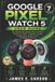 Google Pixel Watch 5 User Guide