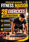Programme Fitness Maison: 28 Exercices Sans Matériel