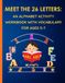 MEET THE 26 LETTERS: AN ALPHABET ACTIVITY WORKBOOK WITH VOCABULARY FOR AGES 5-7