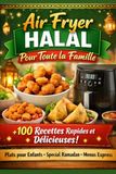 Air Fryer Halal pour Toute la Famille