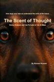 The Scent of Thought: Dogs, Humans and the Future of the AI Mind