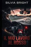 Il mio Lavoro al Rosso