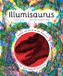 Illumisaurus: Wide Eyed Editions Illumisaurus: Explore the world of dinosaurs with your magic three colour lens