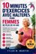 EXERCICES Libri GmbH Exercices de 10 Minutes Avec Haltères Pour Les Femmes de Plus de 60 ANS